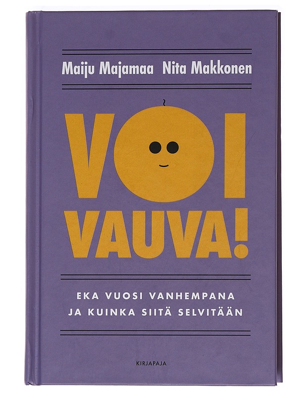 V[o]i vauva! : eka vuosi vanhempana ja kuinka siitä selvitään - Majamaa, Maiju - Tietokirjat ja oppaat - 10105621135 - 0