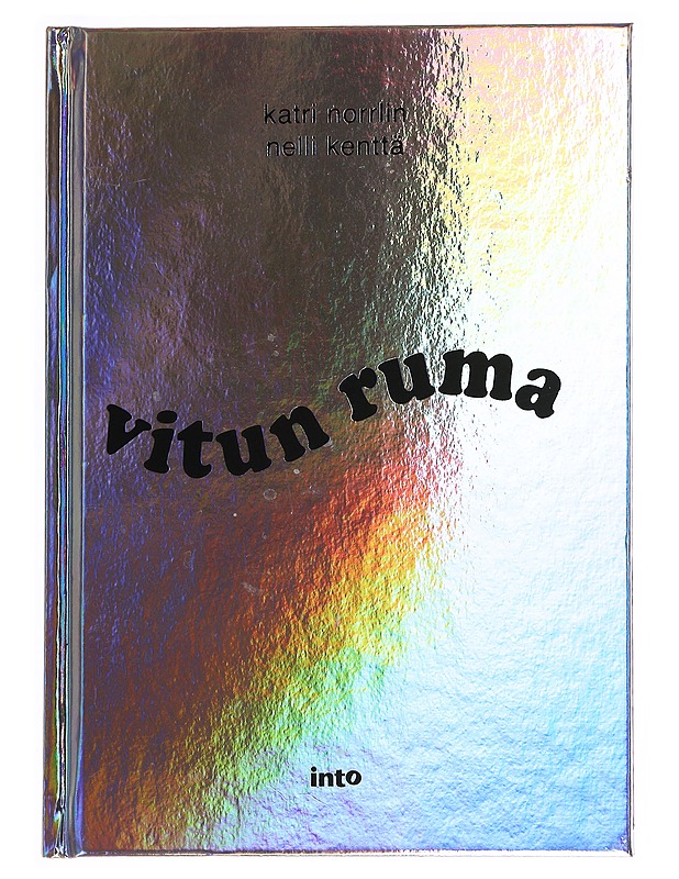 Vitun ruma - Norrlin, Katri - Tietokirjat ja oppaat - 10105621171 - 0