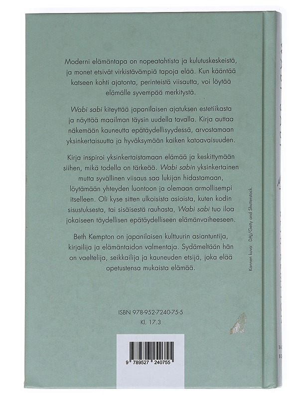 Wabi sabi / japanilaista viisautta täydellisen epätäydelliseen elämään - Kempton, Beth - Tietokirjat ja oppaat - 10105621190 - 1