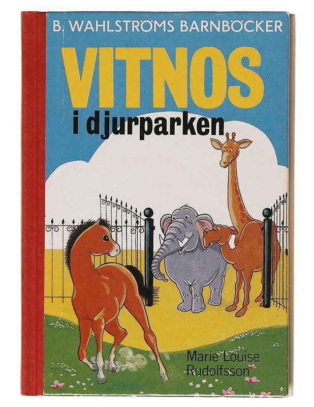 Vitnos i djurparken - Marie Louise Rudolfsson - Lastenkirjat - 10105621206 - 0