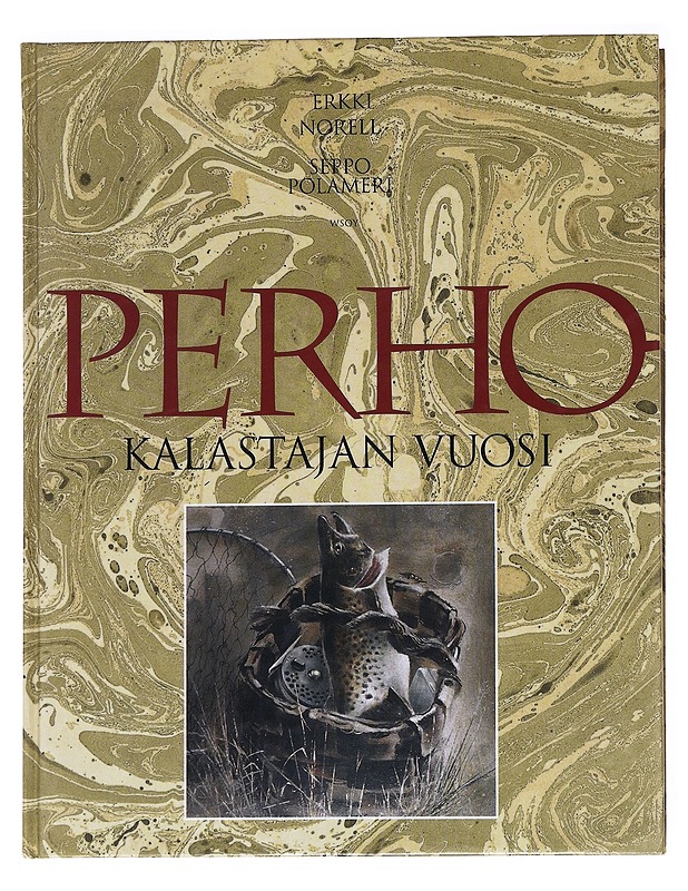 Perhokalastajan vuosi - Erkki Norell - Tietokirjat ja oppaat - 10105621210 - 0
