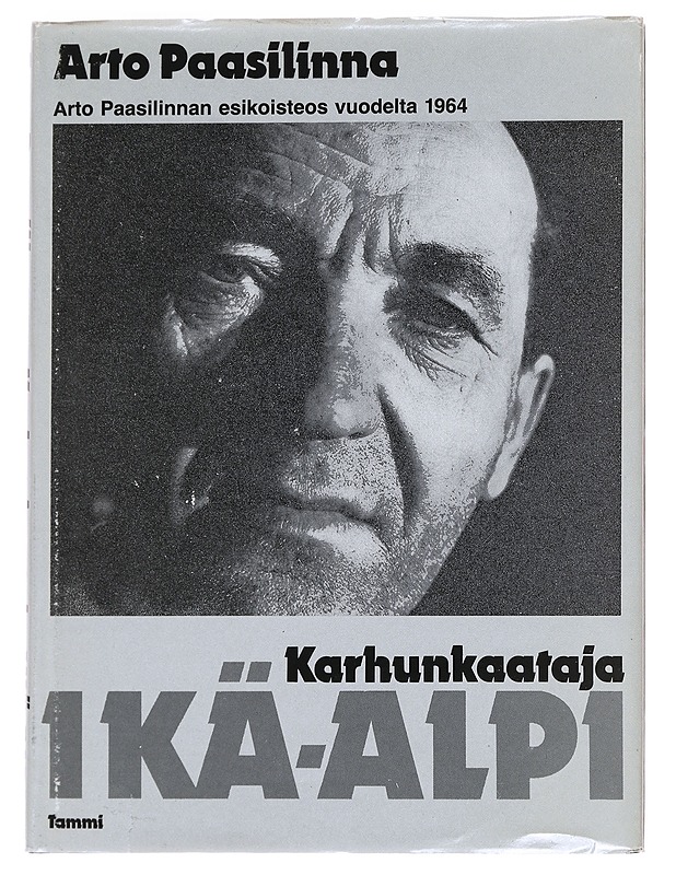Karhunkaataja Ikä-Alpi - Arto Paasilinna - Romaanit ja novellit - 10105621217 - 0