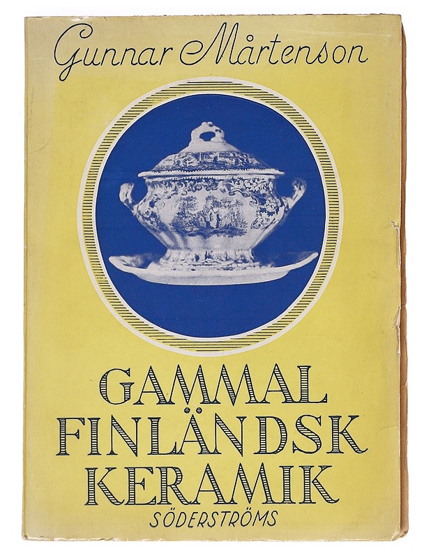 Gammal finländsk keramik - Gunnar Mårtenson - Tietokirjat ja oppaat - 10105621223 - 0