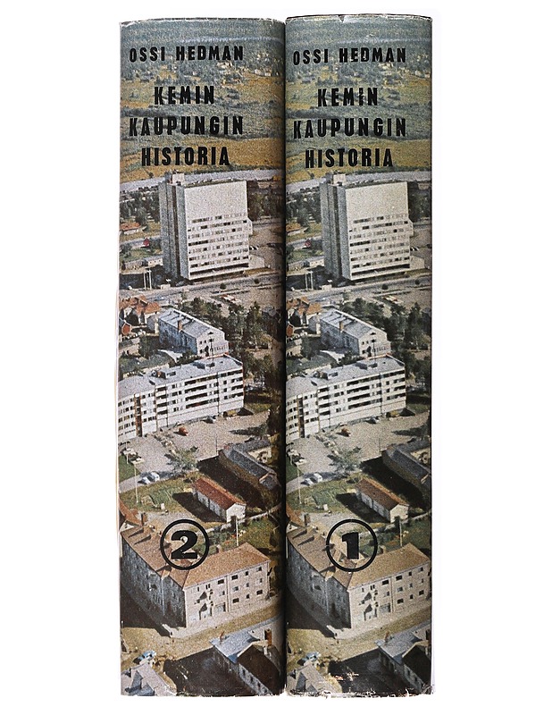 Kemin kaupungin historia - Ossi Hedman - Historiakirjat - 10105621230 - 0