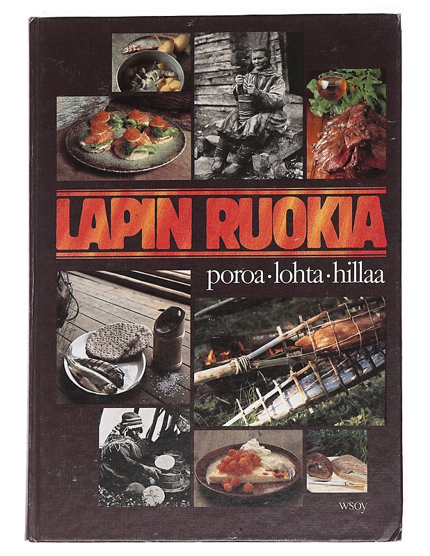 Lapin ruokia : poroa, lohta, hillaa - Levanto, Jouko - Ruokakirjat - 10105621232 - 0