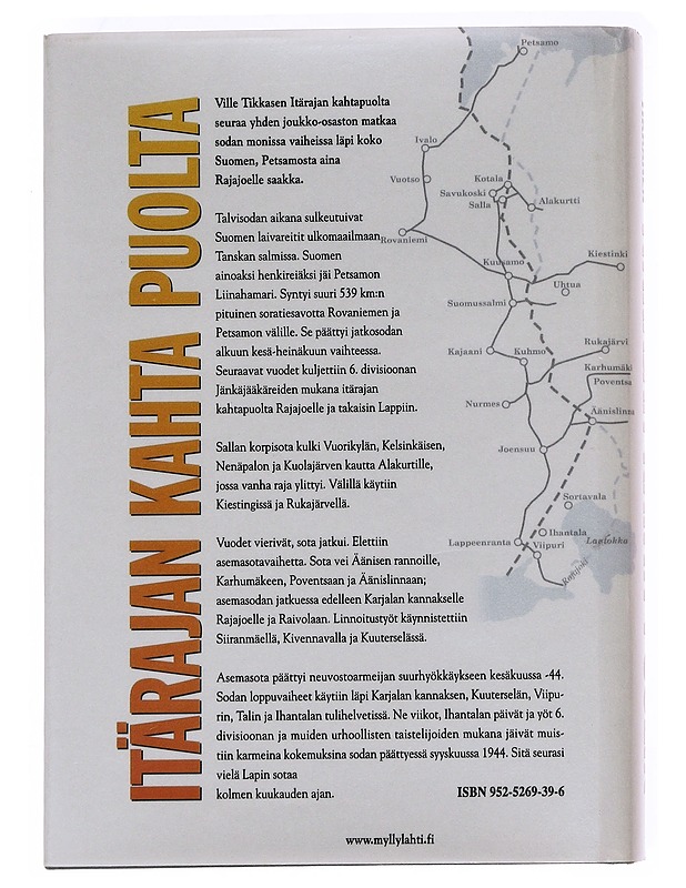 Itärajan kahta puolta : Petsamosta Rajajoelle 1939-1944 - Ville Tikkanen - Elämäkerrat ja muistelmat - 10105621238 - 1