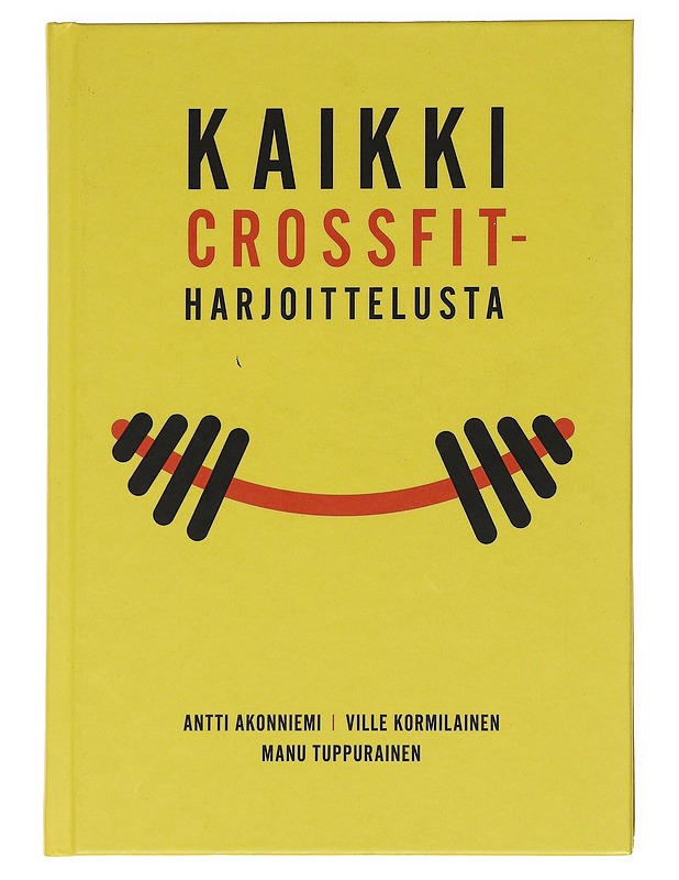 Kaikki crossfit-harjoittelusta - Akonniemi, Antti - Kirja lahjaksi - 10105621245 - 0