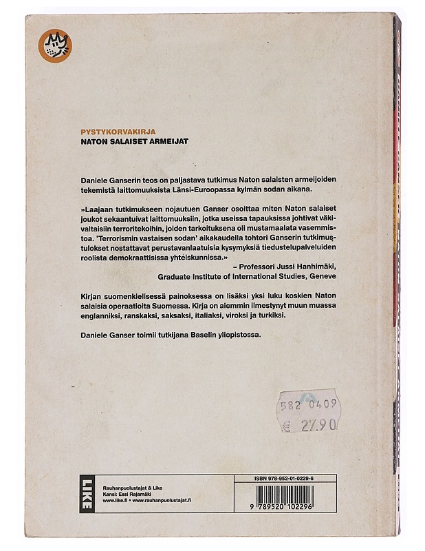 Naton salaiset armeijat / operaatio Gladio ja terrorismi Länsi-Euroopassa - Ganser, Daniele - Historiakirjat - 10105621247 - 1