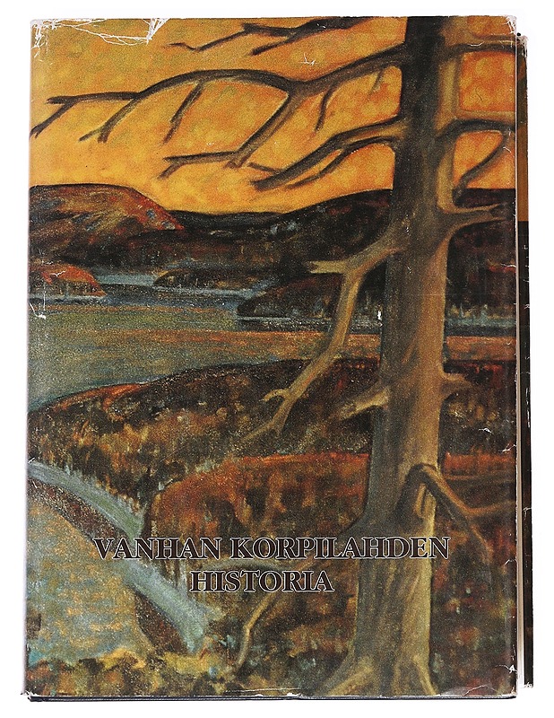 Vanhan Korpilahden historia - Markku Lahti - Historiakirjat - 10105621251 - 0
