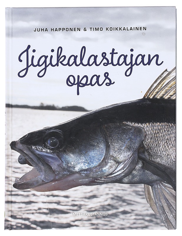 Jigikalastajan opas - Happonen, Juha - Tietokirjat ja oppaat - 10105621344 - 0