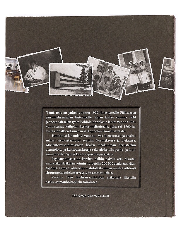 Mielenterveystyön polkuja pohjois-karjalassa - Sirkka Liisa Tuovinen - Historiakirjat - 10105621417 - 1