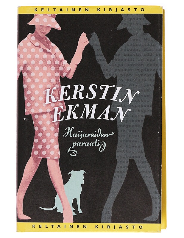 Huijareiden paraati - Ekman, Kerstin - Romaanit ja novellit - 10105621447 - 0