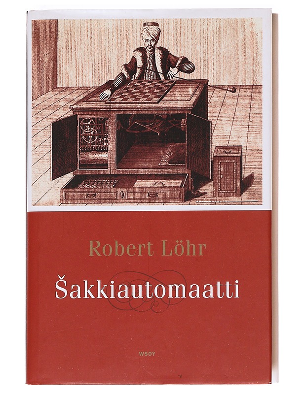 Sakkiautomaatti - Löhr, Robert - Romaanit ja novellit - 10105621459 - 0