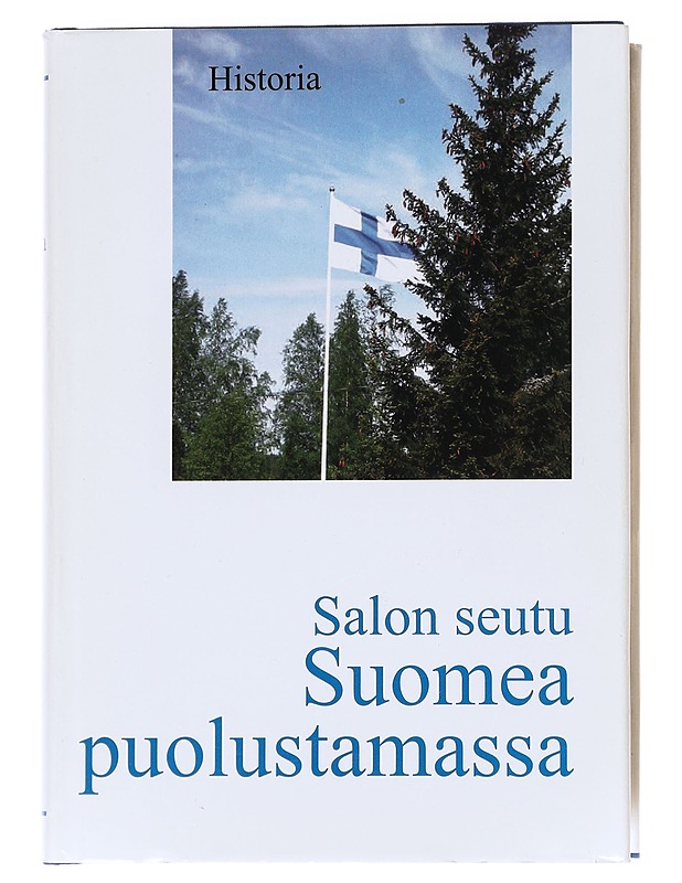Salon seutu Suomea puolustamassa - Historiakirjat - 10105621481 - 0