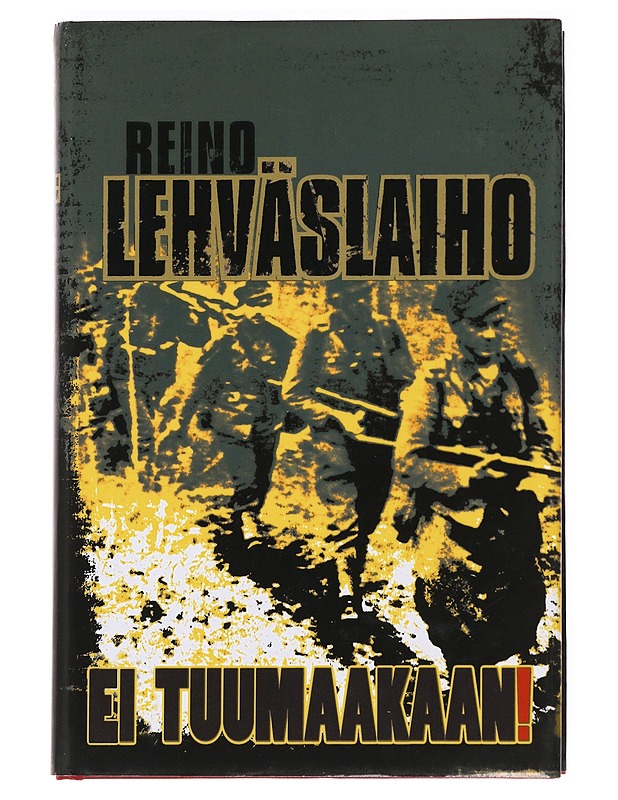 Ei tuumaakaan! - Reino Lehväslaiho - Romaanit ja novellit - 10105621483 - 0