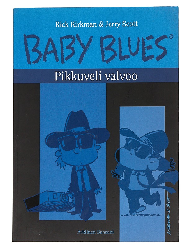 BABY BLUES/Pikkuveli valvoo - Kirkman, Rick - Sarjakuvat - 10105621484 - 0