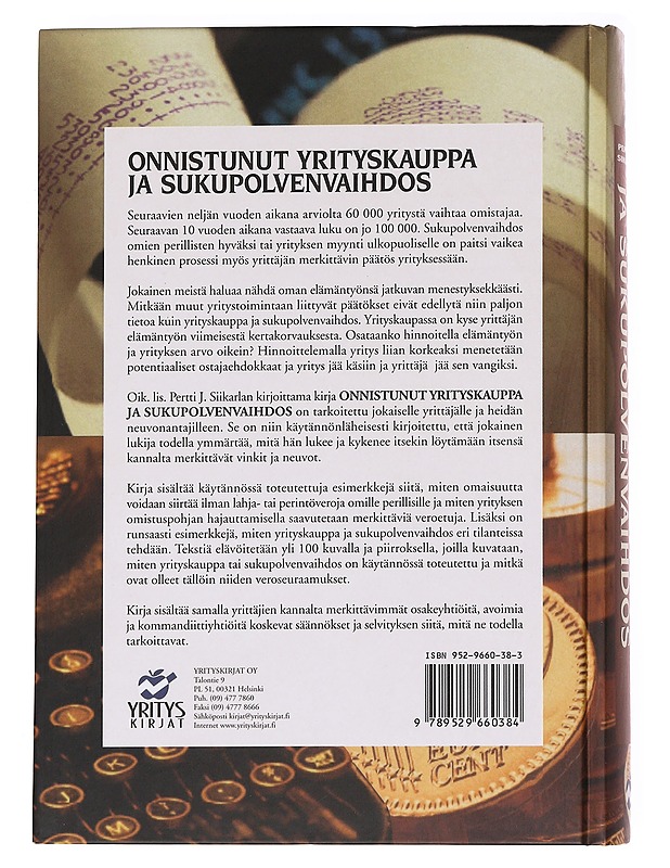 Onnistunut yrityskauppa ja sukupolvenvaihdos - Pertti J. Siikarla - Tietokirjat ja oppaat - 10105621507 - 1
