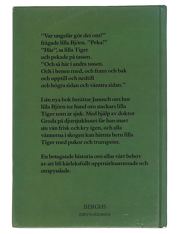 Jag gör dig frisk, sa lilla Björn / berättelsen om när lilla Tiger var sjuk - Janosch - Lastenkirjat - 10105621638 - 1