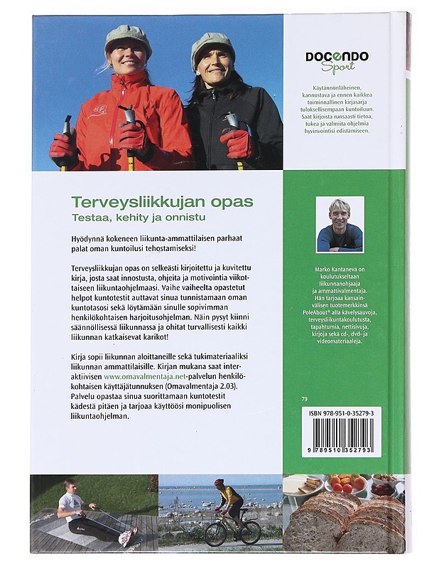 Terveysliikkujan opas : testaa, kehity ja onnistu - Marko Kantaneva - Tietokirjat ja oppaat - 10105621643 - 1