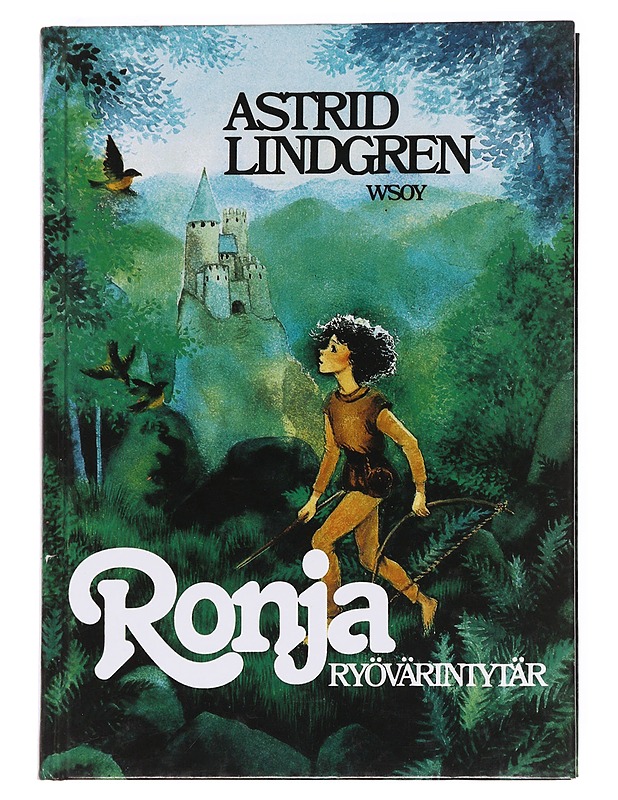 Ronja, ryövärintytär - Astrid Lindgren - Lastenkirjat - 10105621642 - 0