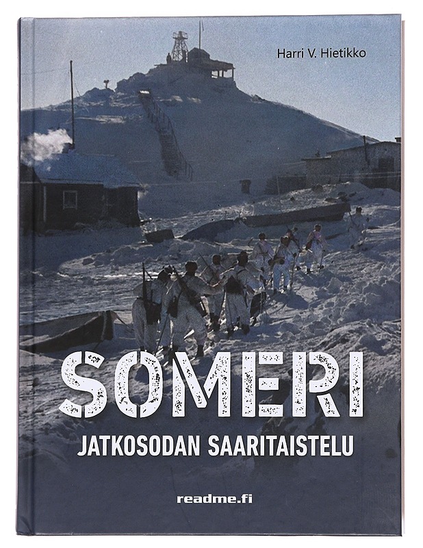 Someri / jatkosodan saaritaistelu - Harri V. Hietikko - Historiakirjat - 10105621658 - 0
