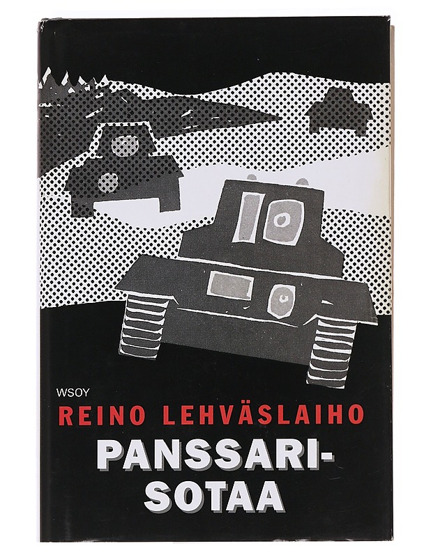 Panssarisotaa 1941-1944 - Reino Lehväslaiho - Elämäkerrat ja muistelmat - 10105621660 - 0