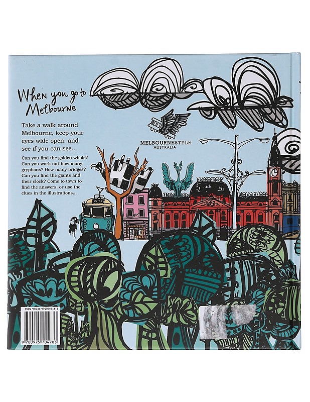 When you go to Melbourne : A journey with Maree Coote - Coote, Maree - Lastenkirjat - 10105621754 - 1