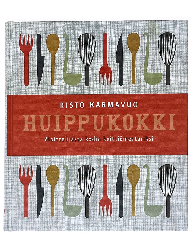 Huippukokki : aloittelijasta kodin keittiömestariksi - Karmavuo, Risto - Kirja lahjaksi - 10105621815 - 0