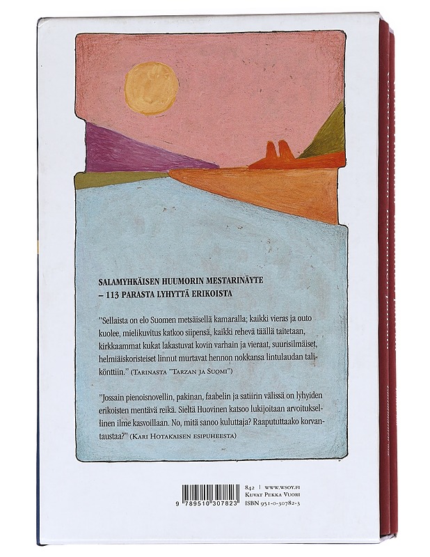 Bakulainen pahvala, 113 valittua tarinaa. Ensimmäinen ja toinen osa  - Veikko Huovinen - Romaanit ja novellit - 10105621835 - 1
