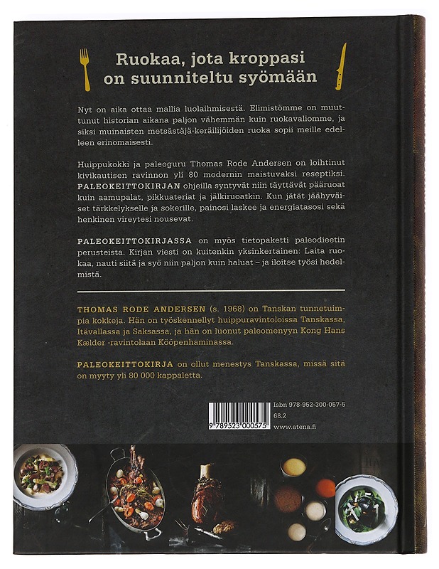 Paleokeittokirja : kivikauden ruokaa modernilla otteella - Rode Andersen, Thomas - Tietokirjat ja oppaat - 10105621861 - 1