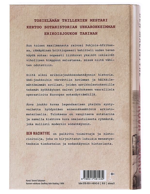 Kova joukko, SAS ja erikoisjoukkojen synty - Macintyre, Ben - Historiakirjat - 10105621901 - 1