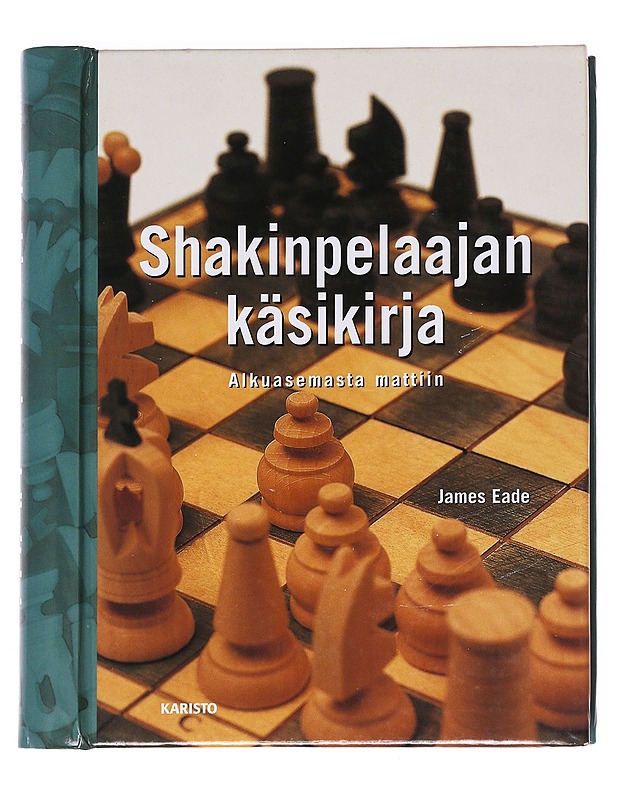 Shakinpelaajan käsikirja / alkuasemasta mattiin - Eade, James - Tietokirjat ja oppaat - 10105621928 - 0