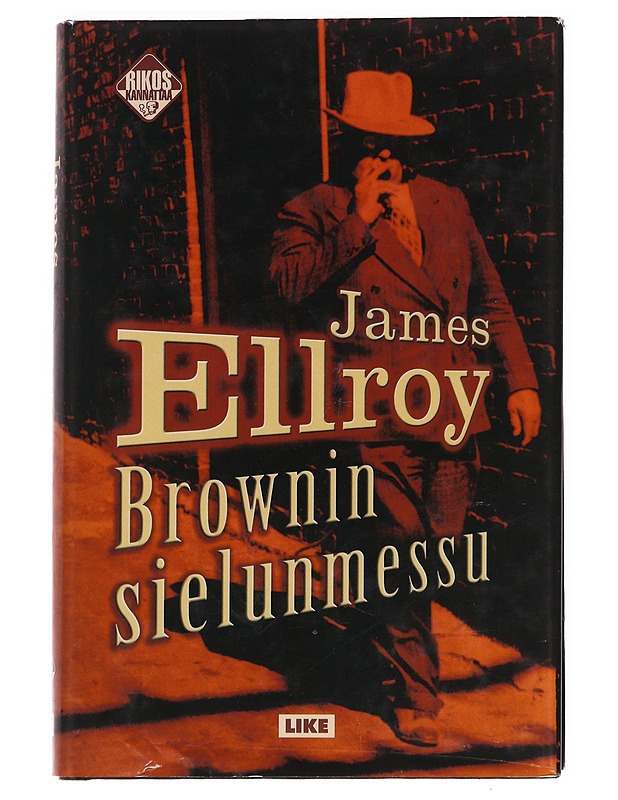 Brownin sielunmessu - Ellroy, James - Romaanit ja novellit - 10105621961 - 0
