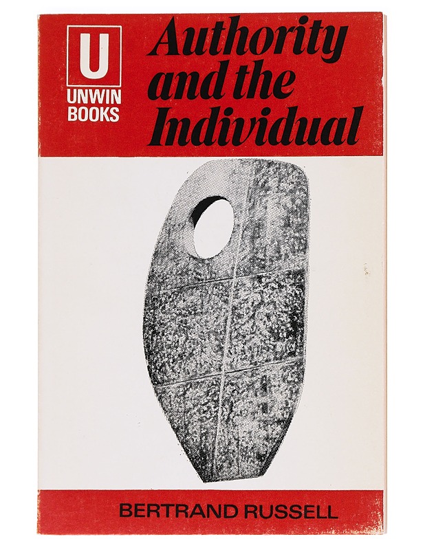 Authority and the Individual - Bertrand Russell - Tietokirjat ja oppaat - 10105622051 - 0