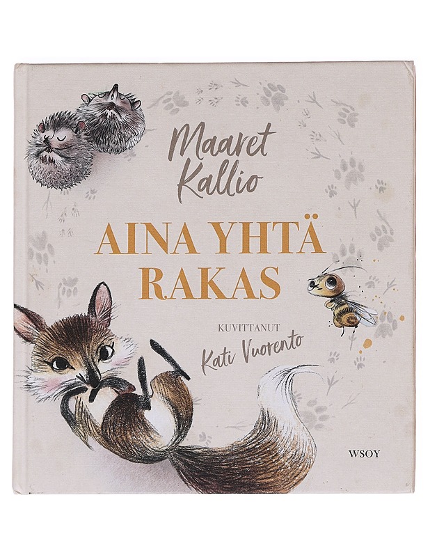 Aina yhtä rakas - Kallio, Maaret - Lastenkirjat - 10105622078 - 0