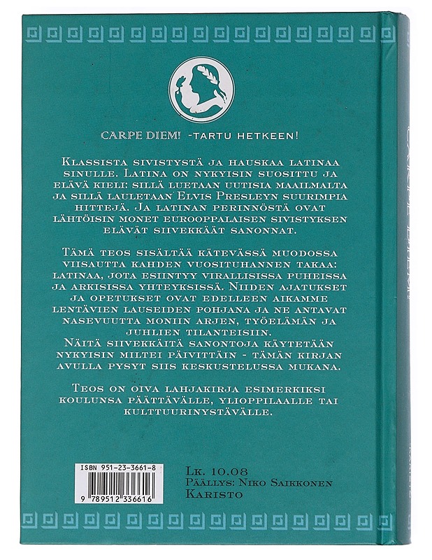 Carpe Diem! Hauskaa ja hyödyllistä latinaa - Arto Kivimäki - Tietokirjat ja oppaat - 10105622090 - 1