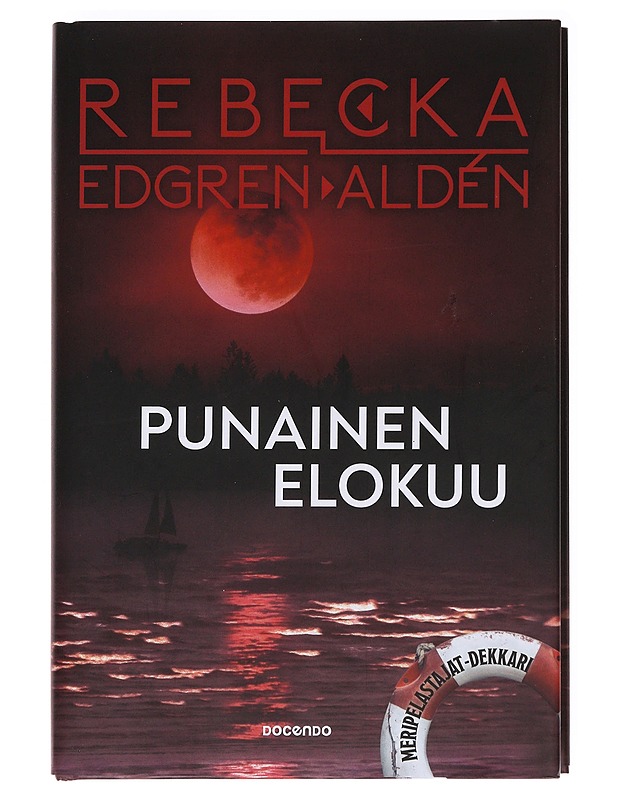 Punainen elokuu - Edgren Aldén, Rebecka - Jännitys ja dekkarit - 10105622131 - 0