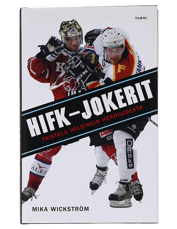 HIFK-Jokerit / taistelu Helsingin herruudesta - Mika Wickström - Kirja lahjaksi - 10105622136 - 0