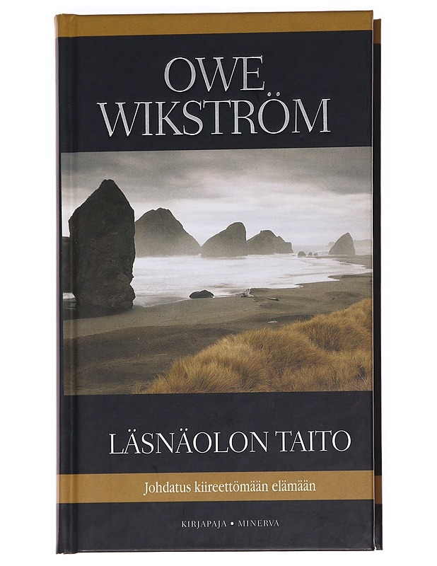 Läsnäolon taito - Wikström, Owe - Kirja lahjaksi - 10105622135 - 0