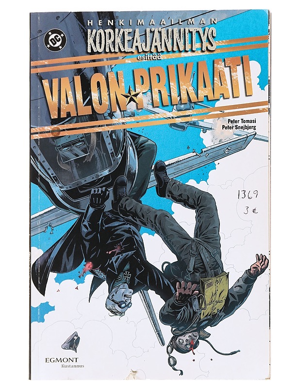Valon prikaati - Tomasi, Peter J. - Sarjakuvat - 10105622140 - 0