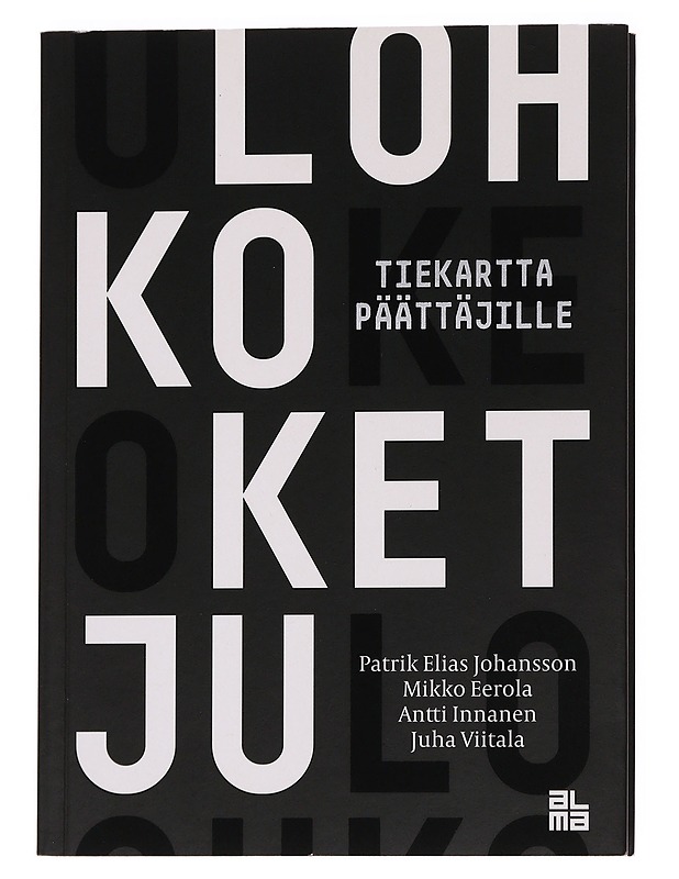 Lohkoketju : tiekartta päättäjille - Johansson, Patrik Elias - Kirja lahjaksi - 10105622152 - 0