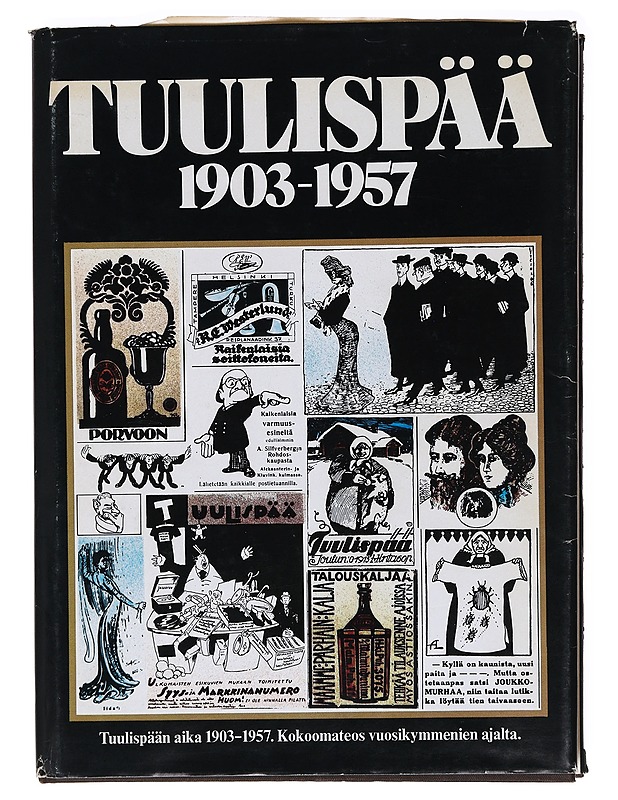 Tuulispää 1903-1957 - Juha Nevalainen - Historiakirjat - 10105622165 - 0
