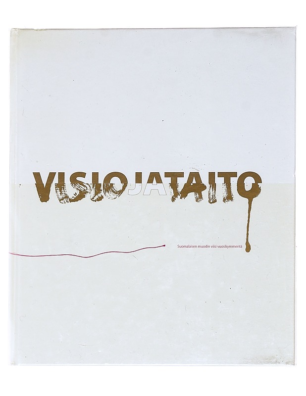 Visio ja taito - Gronow, Jukka - Historiakirjat - 10105622295 - 0