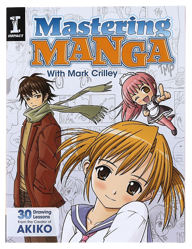 Mastering manga with Mark Crilley - Mark Crilley - Tietokirjat ja oppaat - 10105622309 - 0