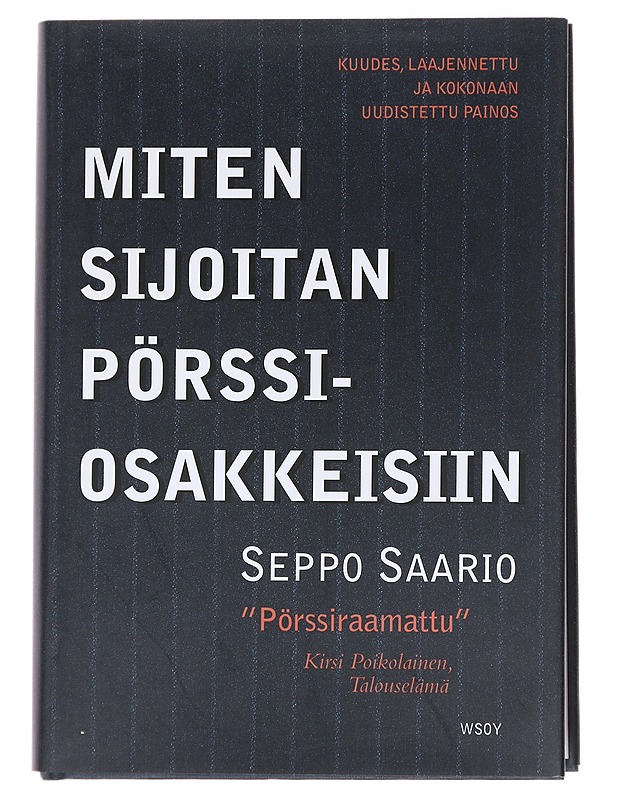 Miten sijoitan pörssiosakkeisiin - Seppo Saario - Tietokirjat ja oppaat - 10105622340 - 0