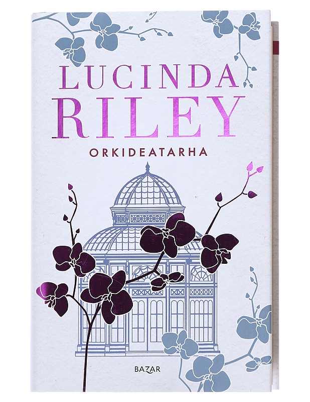 Orkideatarha - Riley, Lucinda - Romaanit ja novellit - 10105622349 - 0