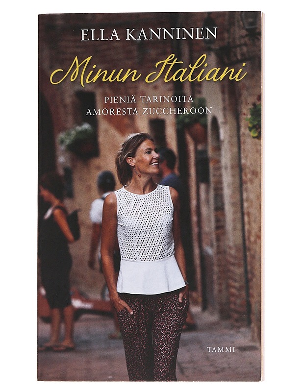 Minun Italiani - Ella Kanninen - Elämäkerrat ja muistelmat - 10105622364 - 0