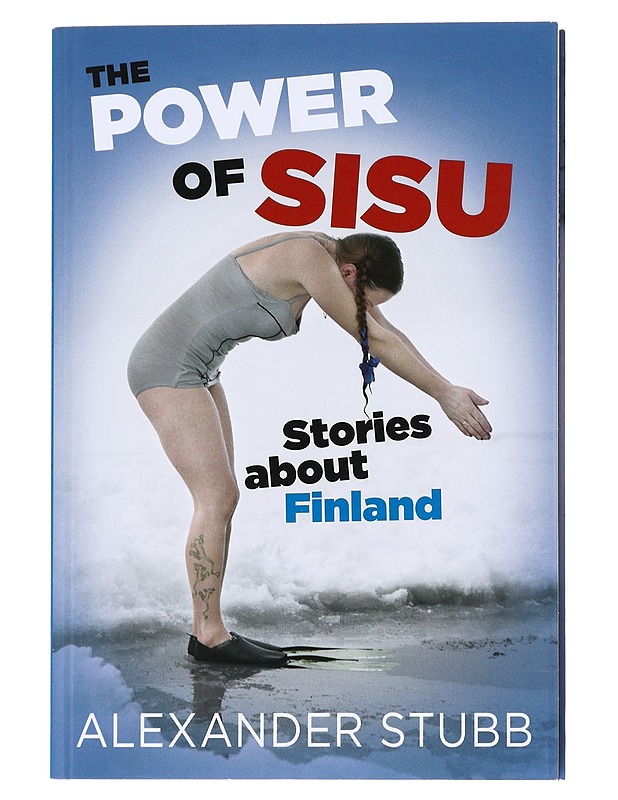 Sisulla ja sydämellä - Alexander Stubb - Elämäkerrat ja muistelmat - 10105622397 - 1