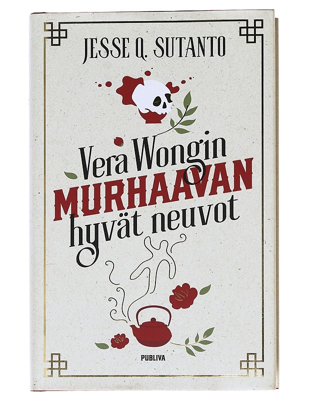 Vera Wongin murhaavan hyvät n. - Sutanto, Jesse Q. - Kirja lahjaksi - 10105622433 - 0