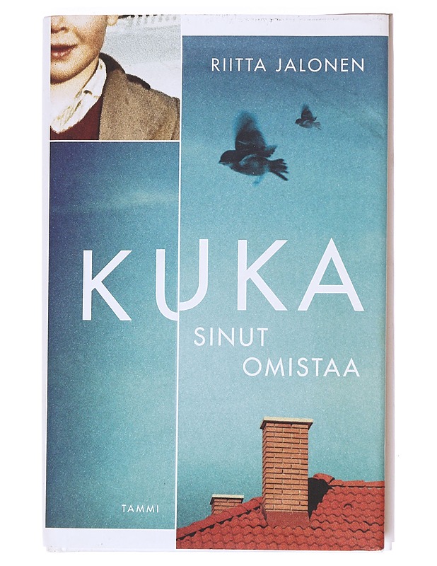 Kuka sinut omistaa - Riitta Jalonen - Romaanit ja novellit - 10105622453 - 0